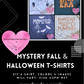 Mystery T-Shirts